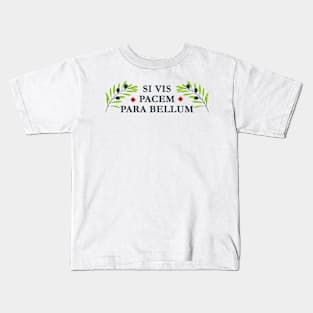 Si vis pacem para bellum Kids T-Shirt